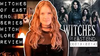 «Ведьмы Ист-Энда», 1-й и 2-й сезоны. Обзор сериала «Ведьма» | Реальный мир, история и колдовство