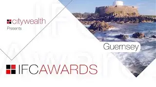 The Citywealth IFC Awards supporting excellence in global jurisdictions ⬛🟥 Guernsey