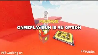 Footage Gameplay Run Is An Option.Pre Alpha, test are feature