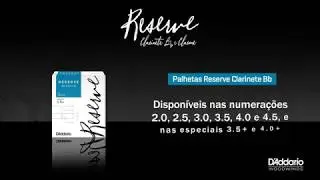 Palhetas Reserve para Clarinete Bb e Clarone