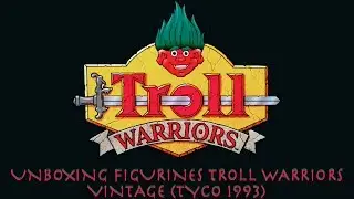 Unboxing de figurines Troll Warriors HYPER VINTAGE et HYPER KITSCH