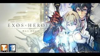 EXOS HEROES - CBT2 - Android/iOS