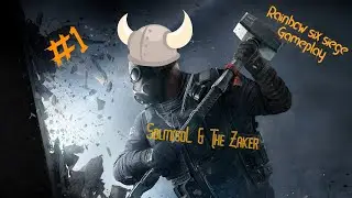 Funny Gameplay with: THE ZAKER on Tom Clancy's:Rainbow six siege!!!