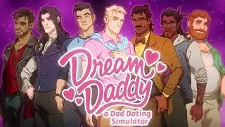 ЯОЙНЫЙ СТРИМ - Dream Daddy A Dad Dating Simulator # 1