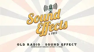 Old Radio - Sound Effect