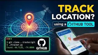 How To Track Someone's Location Using a Simple GITHUB Tool