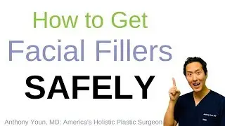 How to Avoid Getting Botched from Facial Fillers - Dr. Anthony Youn