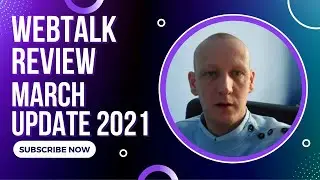 WEBTALK REWARDS UPDATE MARCH 2021