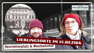 Bezirksmuseum 15: Lieblingsorte im 15. Bezirk (#VG 100 Podcast Vorort-Geschichten)