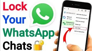 How To Lock Whatsapp Chats On Android