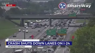 Crash shuts down both directions of I-24 in Murfreesboro