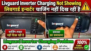 Livguard Inverter Charging Problem | Livguard Inverter Charging Not Showing