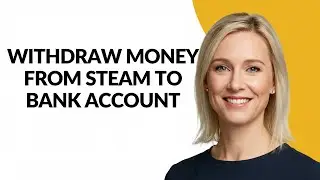 WITHDRAW MONEY FROM STEAM TO BANK ACCOUNT - Julia'sTutorials