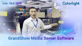 Colorlight ISLE 2025 GrandShow Media Server Software