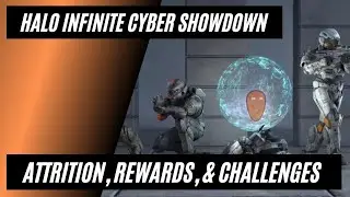 Halo Infinite - Cyber Showdown Event Rewards, New Attrition Mode, & How to Complete Challenges