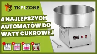 4 najlepszych automat&oacute;w do waty cukrowej