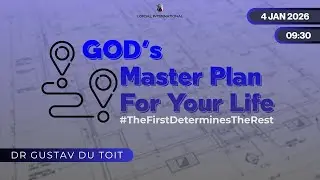 Lofdal International | Dr Gustav du Toit | Sunday AM Service | 04.01.2026
