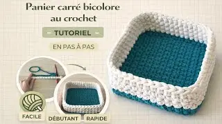 Comment faire un Panier carr&eacute; facile au crochet : tuto en pas &agrave; pas