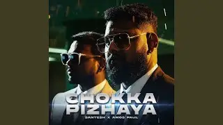Chokka Pizhaya