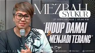 MEZBAH SYUKUR SELASA 27 FEB 24 - 05.00 WIB - 
