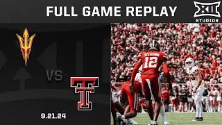 Arizona State vs. Texas Tech (9.21.24) Full Game Replay | Big 12 Football