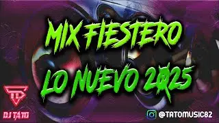 MIX FIESTERO- LO NUEVO 2025 - DJ TATO - AFRO - PERREO- CUMBIAS - CUARTETOS ( un poco de todo)