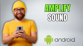 Hear Better Around You | Enable Amplify Ambient Sound on Android