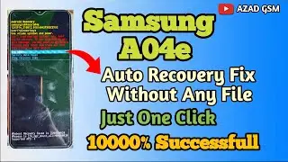 All Samsung Auto Recovery Fixed Just One Click /Samsung A04e #androidbypass #bft #samsunggalaxy 