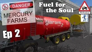 Mercury Farms, Ep 2 (Fuel for the Soul). Farming Simulator 17 PS4, Let's Play.