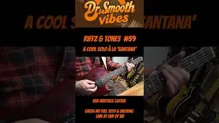 Riffz 'n Tones #59 - Carlos Santata style Lead - dorian tuto