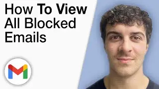 How To View All Blocked Emails in Gmail [2025 Full Guide]