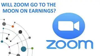 WILL ZOOM GO TO THE MOON ON EARNINGS?