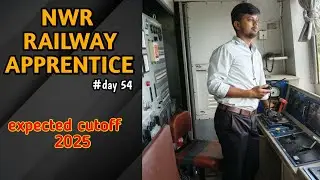NWR Railway apprentice expected cutoff 2025 आज हमें SSP का मेंटेनेंस करना पड़ा😀 #railwayapprentice