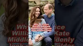 Pourquoi le prince William et Kate Middleton ont-ils soudainement l'air si vieux ? #fyp #foryou #...
