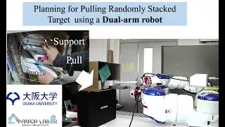 [SICE SI2020]  Planning for Pulling Randomly Stacked Target  using a Dual-arm robot
