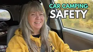 Senior Woman Car Camping- Cold, Rain and Safety.