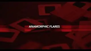 Anamorphic Flares, Light Effects, Light Leaks, Glass Effects & More!