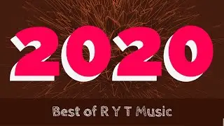 Best 30 songs of R Y T Music 2020