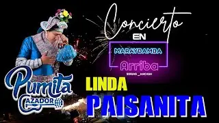 PUMITA CAZADOR / Linda Paisanita / Concierto Realizado En MARAYBAMBA Arriba - Sihuas Ancash