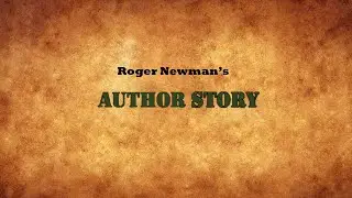 Author Story - Roger Newman