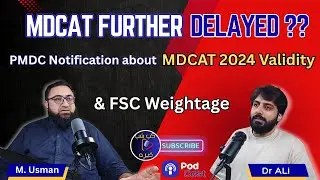 MDCAT Latest News | PMDC Clarifies MDCAT 2024 Validity & FSC Weightage | Delay Rumors Explained