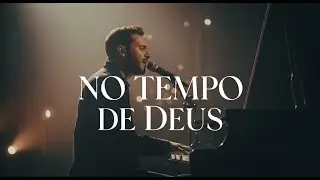No Tempo de Deus | Louvor Que Transforma Vidas
