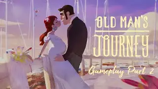 Old Man's Journey | Gameplay Walkthrough | Part 2 Into The Water [Android, IOS] (2020)