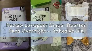 Review Lunapuer Diaper Booster Pads Overnight &ndash; Adhesive Diaper Inserts for Boys & Girls &ndash; Overnight