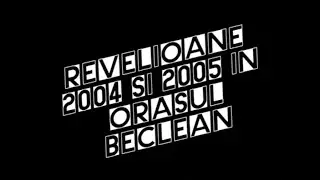Revelion 2004 si Revelion 2005 in orasul Beclean, jud. Bistrita-Nasaud. LA MULTI ANI!
