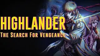 Highlander the search for vengeance the full anime movie
