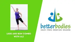 Legs & Bum Combo with Ali Bailey from betterbodies