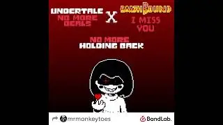 [OLD] No more holding Back - Megalo Strike Back x No More Deals (Undertale Au)