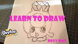 Learn to Draw Shopkins Roxy Ring