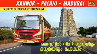 Most thrilling journey from Kannur to Madurai in brand new KSRTC SUPER FAST PREMIUM bus | 4K